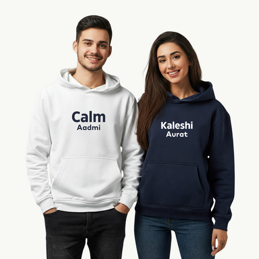 2 Pack : Calm Aadmi Kaleshi Aurat Couple Hoodie