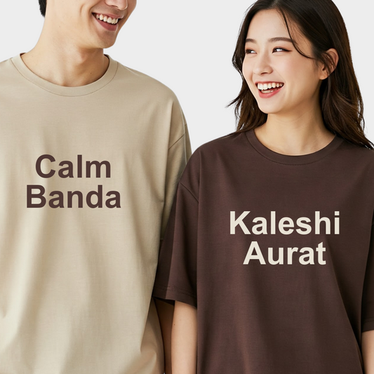 2 Pack : Calm Banda and Kaleshi Aurat Couple T-Shirts