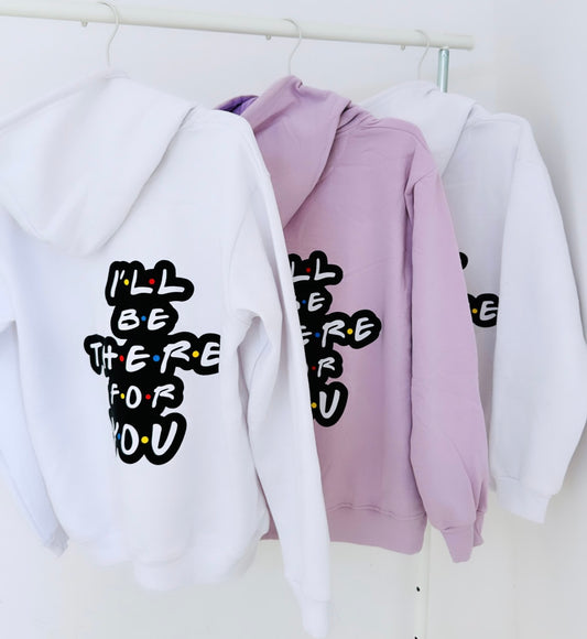 3 Pack : I’ll Be There For You - White & Lilac Hoodies