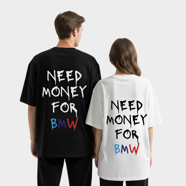 Need Money for BMW Unisex Oversized Tshirt Hover Image