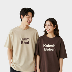2 Pack : Calm Bhai and Kaleshi Behen Couple T-Shirts